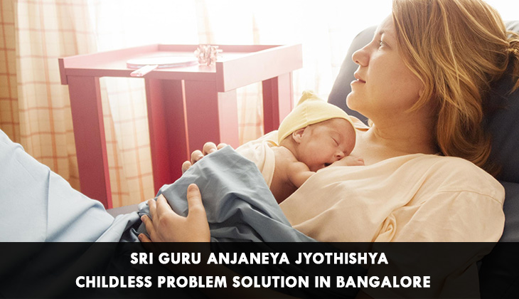 Childless Problem Solution in Bangalore